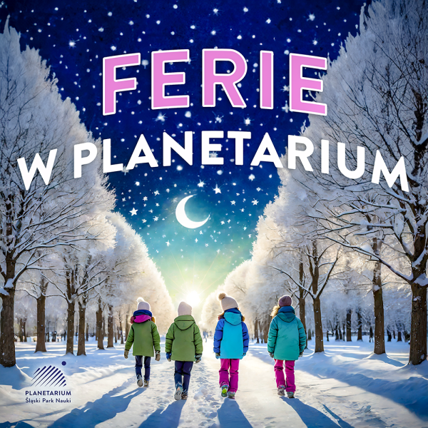 Ferie w Planetarium!