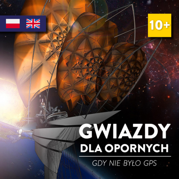 Gwiazdy dla opornych - gdy nie było GPS PL/EN